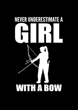 Never Underestimate A Girl