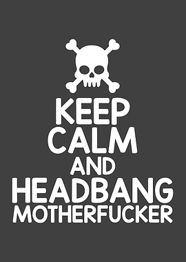 Ceep Calm And Headbang