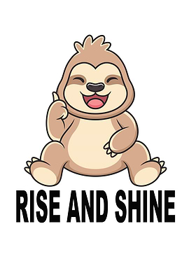 Sloth Baby Rise And Shine