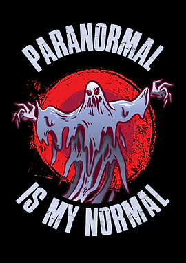 Paranormal Is My Normal
