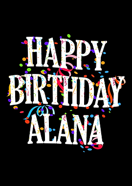 Happy Birthday Alana