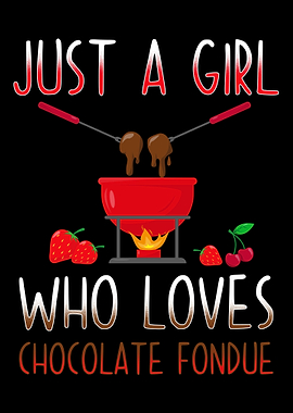 Girl Love Chocolate Fondue