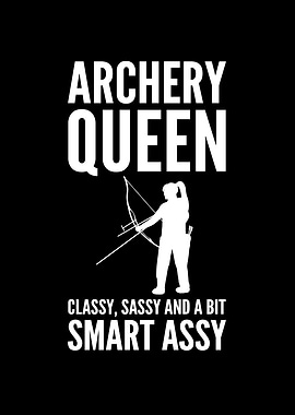 Archery Queen classy sassy