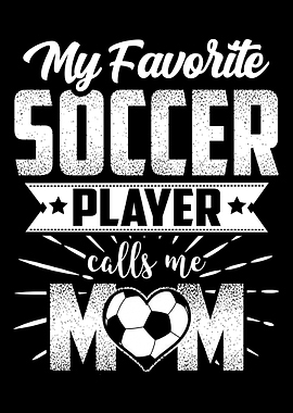 Soccer Player Calls Me Mom