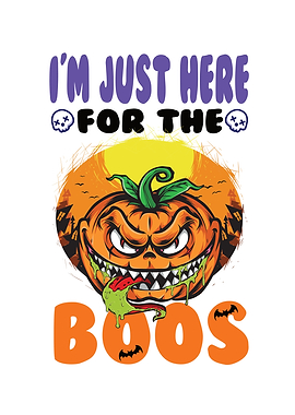 I M Just Here For The Boos