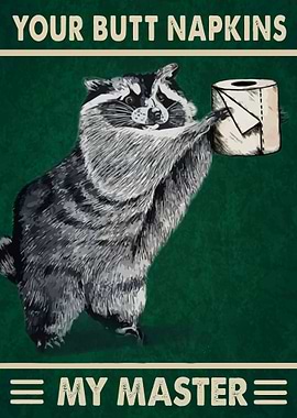 Your Butt Napkins My Maste