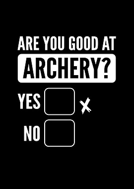 Are you good at Archery