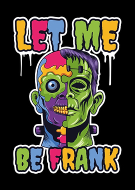 Let Me Be Frank