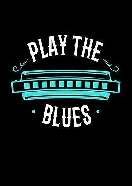 Play The Blues