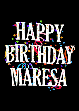 Happy Birthday Maresa
