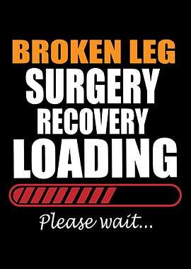 Broken Leg Broken Bone