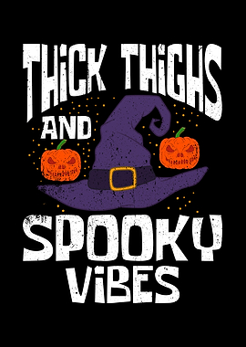 Thick Things Spooky Vibes