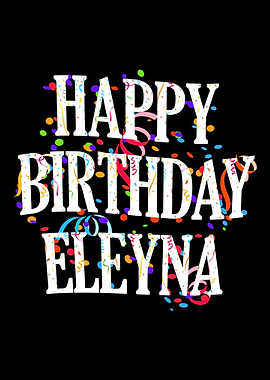 Happy Birthday Eleyna