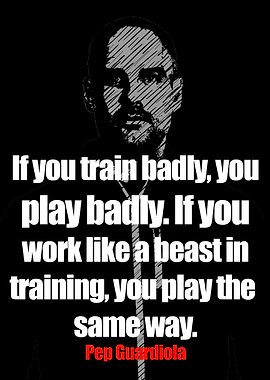 Pep Guardiola Quotes