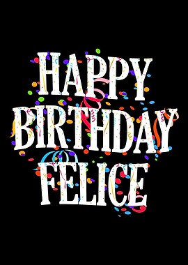 Happy Birthday Felice