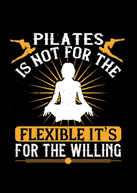 Pilates Is For The Willing