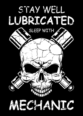 Stay Lubricated Mechanic G