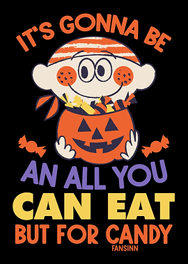 Its Gonna Be An All You C