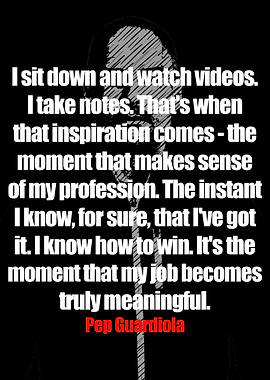 Pep Guardiola Quotes