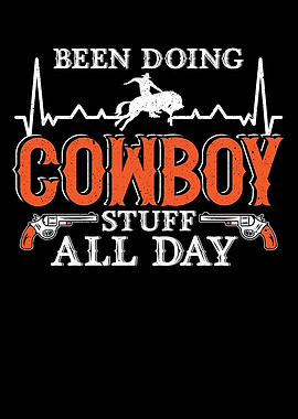 Been Doing Cowboy Stuff