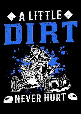 A Little Dirt Never Hurt