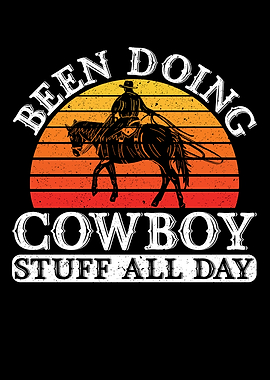 Been Doing Cowboy Stuff