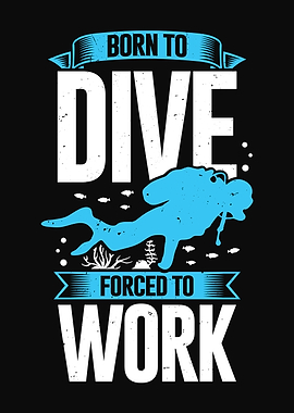 Born To Dive Scuba Diver