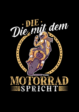 Motorrad Spruch Bikerin