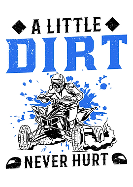 A Little Dirt Never Hurt
