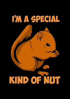Squirrel Special Kind Of