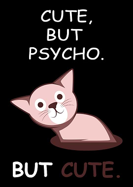 Cute Psycho Cute Cute and