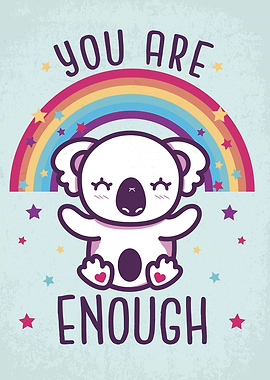 You Are Enough Koala