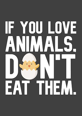 Vegan Dont Eat Animals