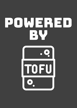 Vegan Powered By Tofu