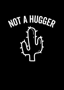 Not a Hugger
