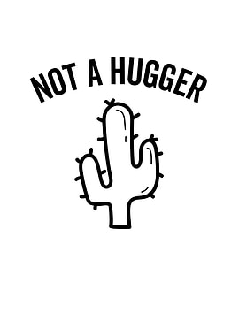 Not a Hugger