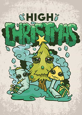 High Christmas Stoner