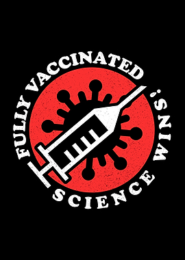 Fully Vaccinated Science