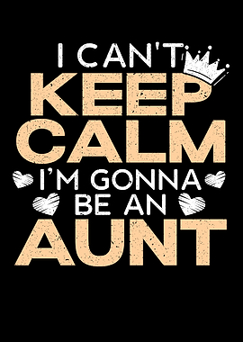 Im Goona Be An Aunt