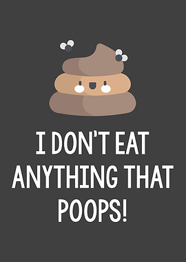 Vegan I Dont Eat Anything