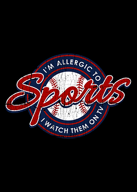 Im Allergic To Sports