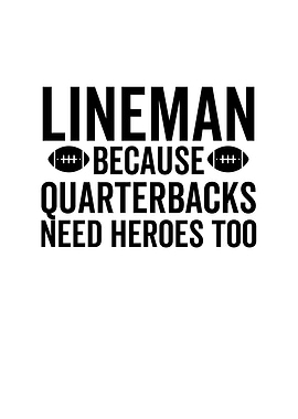 Lineman Because