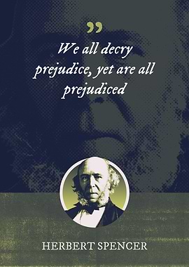 We all decry prejudice