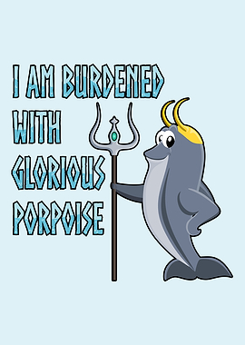 Glorious Porpoise