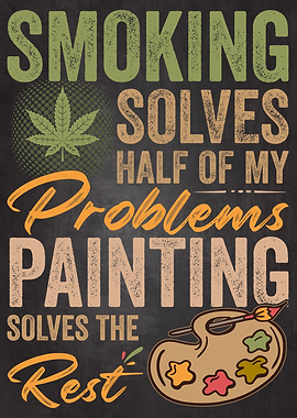 Smoking Weed and Painting