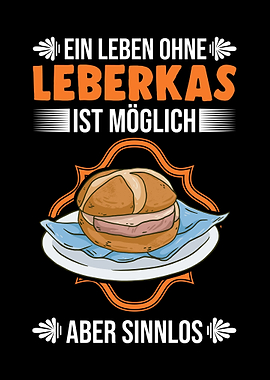 Ein Leben ohne Leberkas