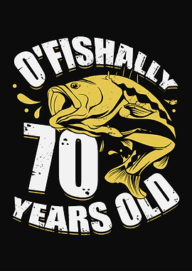 OFishally 70 Years Old
