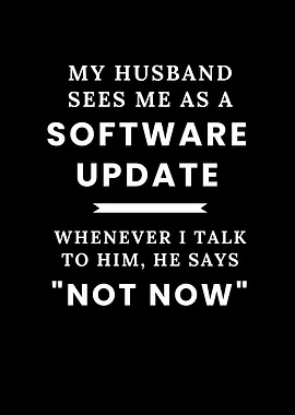 Husband Update Not Now