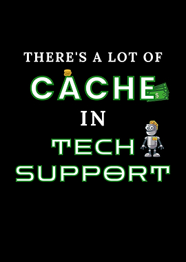 A Lot Of Cache IT Wordplay