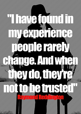 Raymond Reddington Quotes